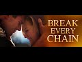 Break every chain 2021 official trailer  a jc films original