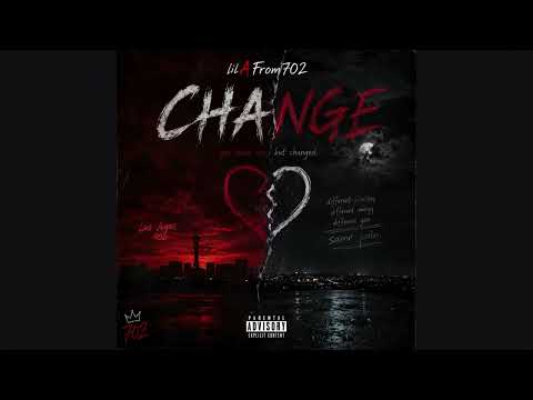 Lil A - Change (Official Audio) by LilAFrom702