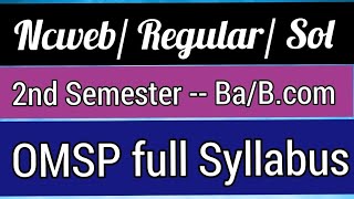 BA/B.Com 2nd Semester OMSP Full Syllabus, NCWEB/Regular #omspsyllabus