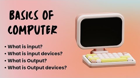 What is Input and Output in computer | Input and Output devices | Basics of Computer in Hindi/Urdu