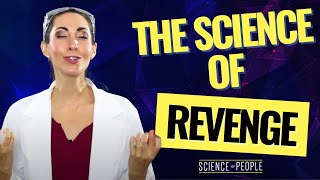 The Psychology of Revenge