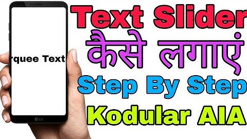 Marquee text Kaise likhe kodular app mai || Full Tutorial hindi mai Step by Step Hindi mai #free aia