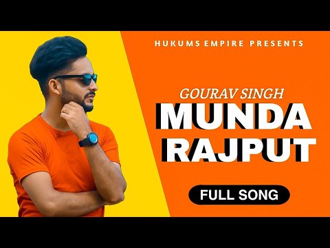 Monda Rajput Munda Rajput:- Gourav Rajput |Rajja Jammuwala | Latest Punjabi Song ...