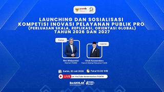 [LIVE] Bisa Tanya Kebijakan PANRB: Launching dan Sosialisasi KIPP PRO Tahun 2026 & 2027