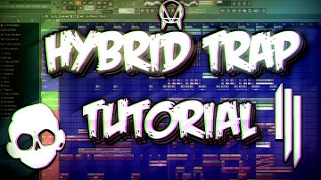 HOW TO MAKE A HYBRID TRAP DROP (FL STUDIO)