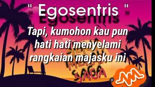 EGOSENTRIS [ Puisi Senja Merah Saga ]