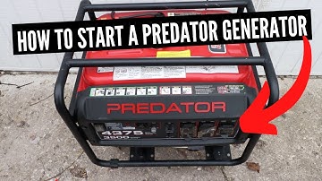 How To Start A Predator Generator