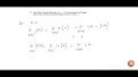 Show that the function defined by `g (x) = x [x]` is discontinuous at all integral points. Here ...