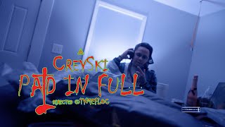 4K Creyski - Paid In Full Directed