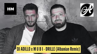 DJ ADILLO x M U B I - DRILLE (Albanian Remix) | ALBANIAN REMIX 2023 Resimi