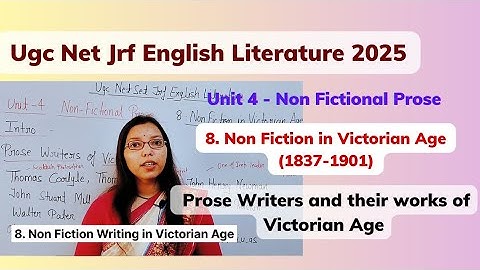 Non Fiction Writing in Victorian Age/ Unit 4 Non - Fictional Prose/ Ugc Net Jrf Eng Literature