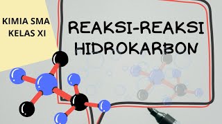REAKSI - REAKSI HIDROKARBON- Kimia SMA kelas 11 semester 1 screenshot 5