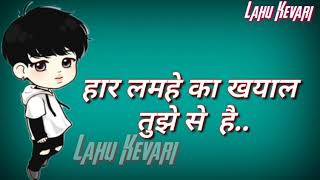 Whatsapp  Satus love Editing LAHU KEVARI