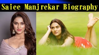 Famous Saiee Manjrekar Height, Weight, Age, Biography, Family & More Net Worth