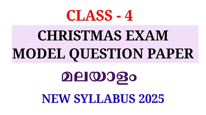 CLASS 4 CHRISTMAS EXAM MODEL QUESTION PAPER MALAYALAM | STD 4 SECOND TERM QUESTION PAPER MALAYALAM 