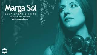MARGA SOL DJ MIX_DEEP ORGANIC VIBES 2021