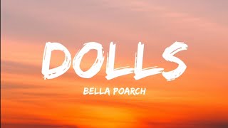 Bella Poarch- Dolls (Lyrics Video)