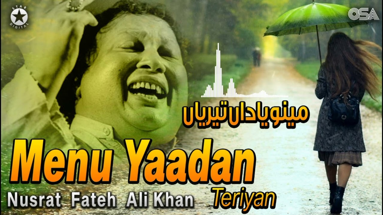 Menu Yaadan Teriyan   Nusrat Fateh Ali Khan   Superhit Romantic Qawwali  Official Release OSA Gold