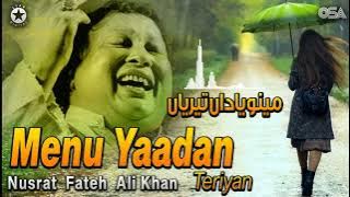 Menu Yaadan Teriyan - Nusrat Fateh Ali Khan - Superhit Romantic Qawwali |  Release| OSA Gold