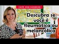 Temperamento fleumático ou melancólico? Qual é o seu predominante?