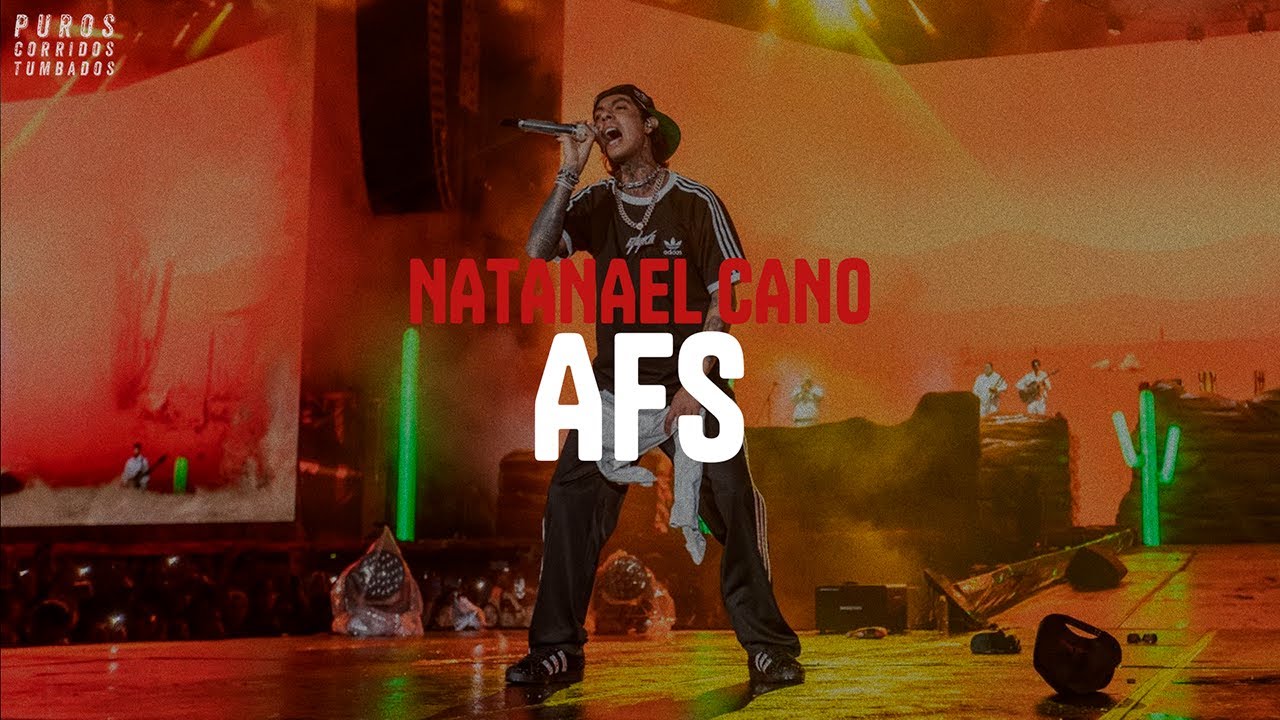 NATANAEL CANO - AFS (letra)