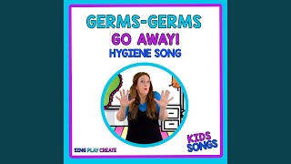 Germs, Germs Go Away! (Children's Song, Nursery Rhyme)