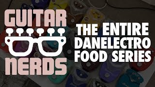 WE GOT THE ENTIRE DANELECTRO "FOOD" SERIES!!! - The Guitar Nerds Show Episode 1