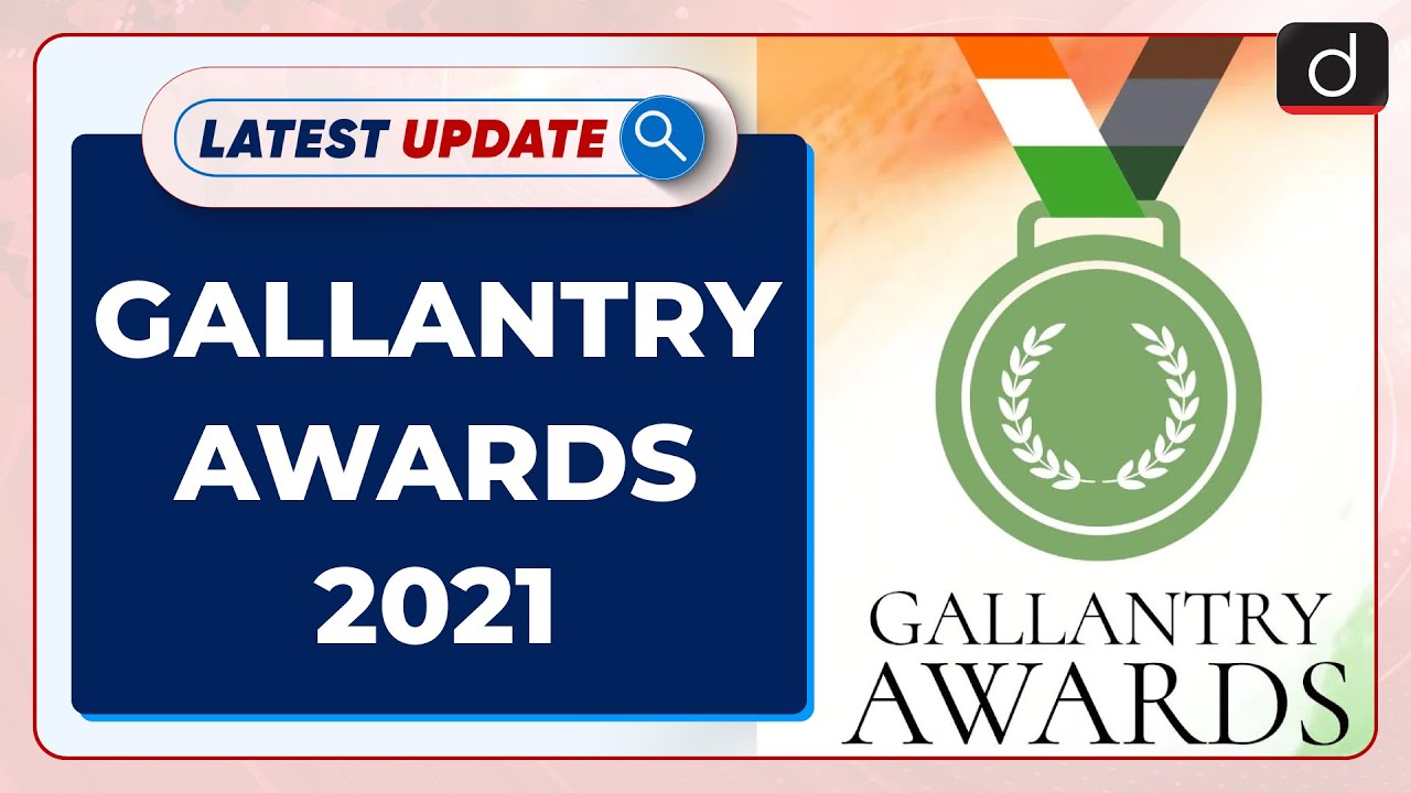 Gallantry Awards-2021 : Latest update | Drishti IAS English – Watch On YouTube