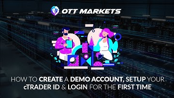 HOW TO CREATE A DEMO ACCOUNT & SETUP YOUR CTRADER ID