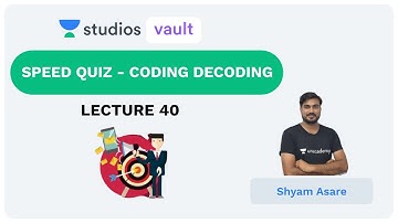 L40: Speed Quiz - Coding Decoding I Complete Reasoning for Prelims (Banking) I Shyam Asare