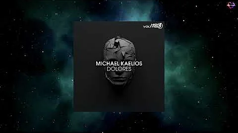 Michael Kaelios - Dolores (Extended Mix) [HIGH VOL...
