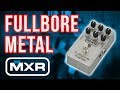 Pedal MXR Fullbore Metal / Review - Test Español