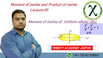 Moment of inertia of elliptic disc || Lecture-05|| B.SC, M.SC ||