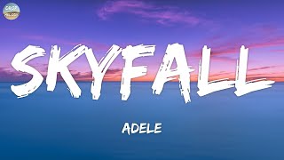 Skyfall - Adele (Lyrics)