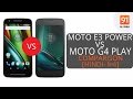 Moto E3 Power vs Moto G4 Play Comparison [Hindi-हिन्दी]