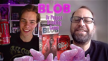 The Blob (1988) is One of the Best Horror Remakes (Dr Pepper Drinking Game)