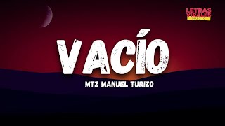 MTZ Manuel Turizo - Vacío (Letra/Lyrics) | 2000