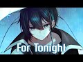 Nightcore - For Tonight (Lyrics) (Givēon)