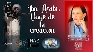 Ib Arabi: Viaje de la creación - Conferencia de Dra. María Reyes Carretero