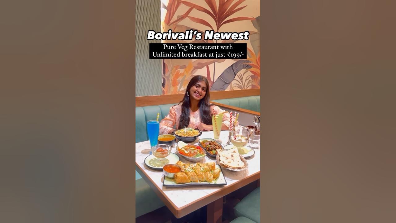 You Cannot Miss This Pure Veg Restaurant Near Borivali Station you-cannot-miss-this-pure-veg-restaurant-near-borivali-station