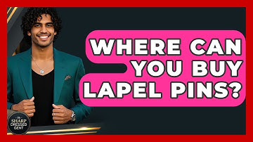 Where Can You Buy Lapel Pins? - The Sharp Dressed Gent