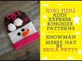 ADDI EXPRESS KINGSIZE ( SNOWMAN MESSY HAT PATTERNS ) - BY ERICA PETTY