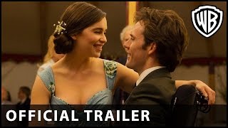 Me Before You - Official Extended Trailer 2 - Official Warner Bros. UK