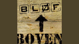 Video thumbnail of "BLØF - Welkom Thuis"