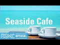 Seaside Cafe: Calm and Romantic Hawaiian Guitar Music for Aloha Beach Unwind & Relax