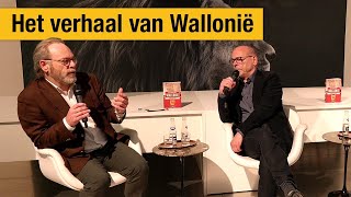 Peter De Roover en Alain Gerlache over ‘Het verhaal van Wallonië’