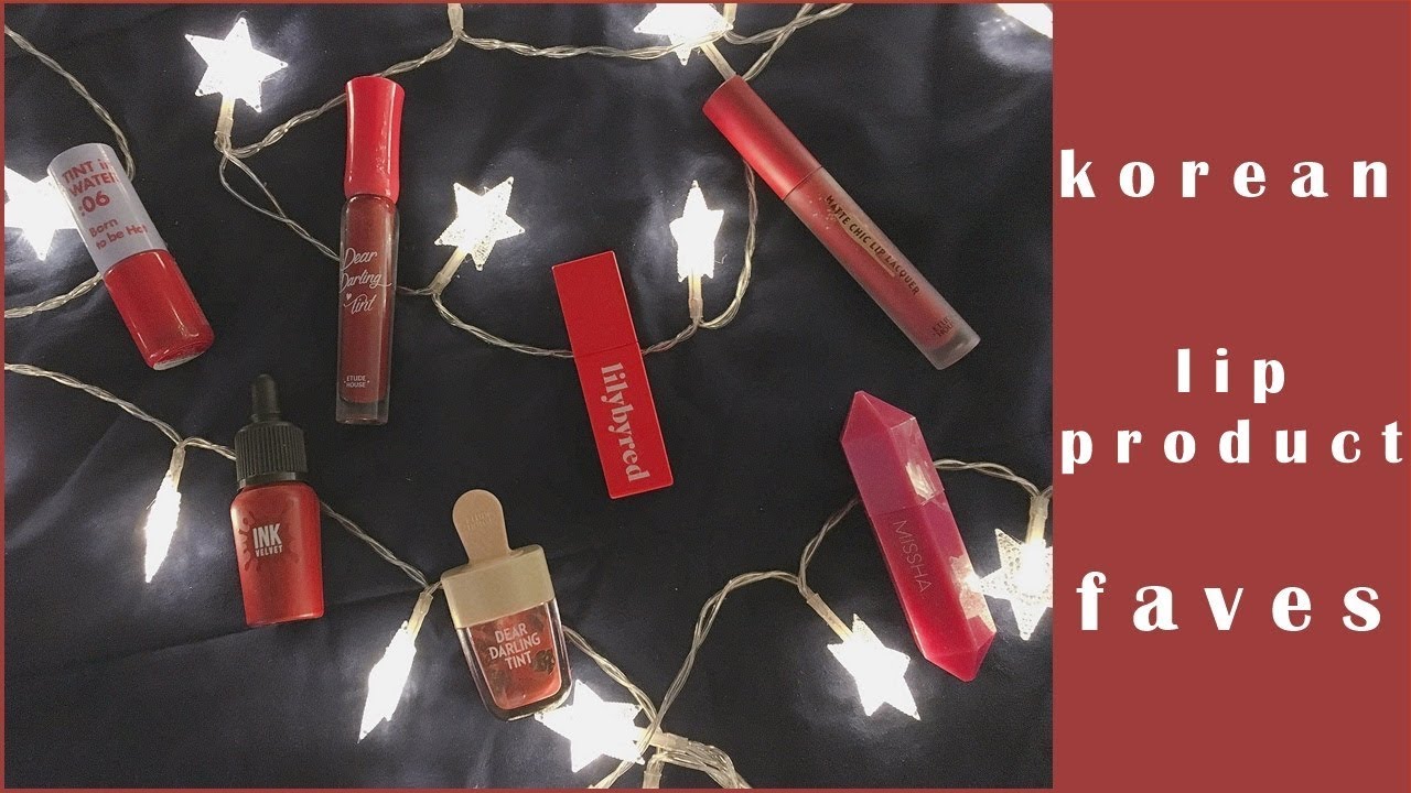 BEST KOREAN LIP PRODUCTS TOP 7 YouTube