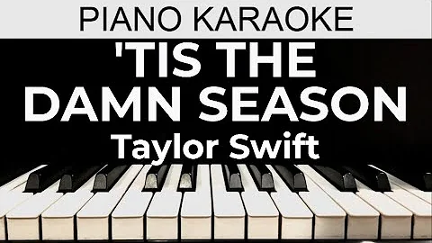 ‘Tis The Damn Season - Taylor Swift - Piano Karaoke Instrumental Cover with Lyrics