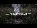 Vuélvete Israel (Videoclip Oficial) - Ismael Pérez @shabbatshofar