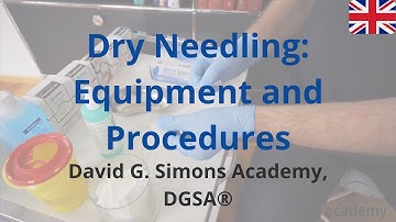 Equipment for Dry Needling - David G. Simons Academy (DGSA®)